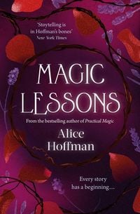Bild vom Artikel Magic Lessons vom Autor Alice Hoffman
