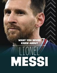 Produktbild: Kerry, I: What You Never Knew About Lionel Messi