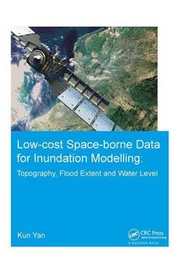 Produktbild: Yan, K: Low-cost space-borne data for inundation modelling: