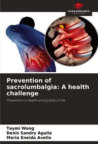 Produktbild: Prevention of sacrolumbalgia: A health challenge