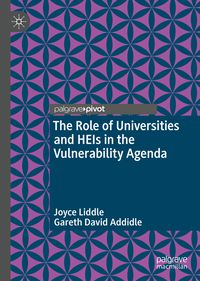 Produktbild: The Role of Universities and HEIs in the Vulnerability Agenda