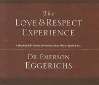 Produktbild: The Love and Respect Experience: A Husband-Friendly Devotional That Wives Truly Love