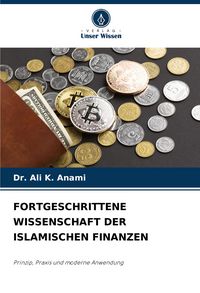 Produktbild: Fortgeschrittene Wissenschaft der Islamischen Finanzen
