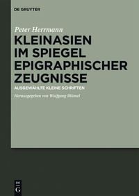 Produktbild: Kleinasien im Spiegel epigraphischer Zeugnisse