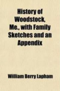 Produktbild: History of Woodstock, Me., with Family Sketches and an Appendix