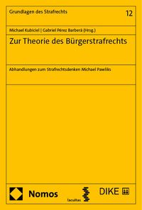 Produktbild: Zur Theorie des B&uuml;rgerstrafrechts