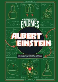 Produktbild: Albert Einstein : 130 &eacute;nigmes inventives &agrave; r&eacute;soudre