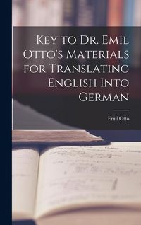 Produktbild: Key to Dr. Emil Otto's Materials for Translating English into German