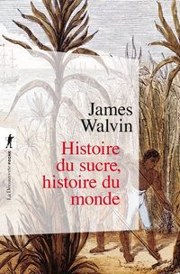 Produktbild: Histoire du sucre, histoire du monde