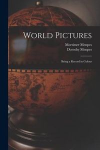 Produktbild: World Pictures: Being a Record in Colour