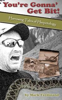 Produktbild: You're Gonna' Get Bit - Harrowing Tales of Herpetology