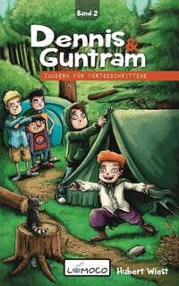 Produktbild: Dennis und Guntram - Zaubern f&uuml;r Fortgeschrittene (Band2)