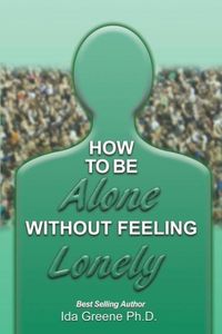 Produktbild: How To Be Alone Without Feeling Lonely