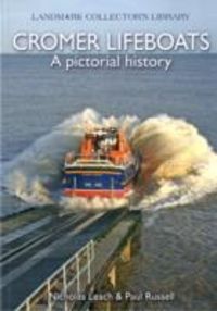 Produktbild: Cromer Lifeboats: A Pictorial History