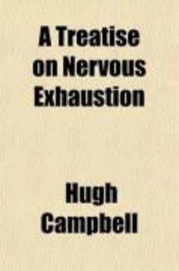 Produktbild: A Treatise on Nervous Exhaustion