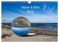 Produktbild: Natur und Glas (Wandkalender 2027 DIN A4 quer), CALVENDO Monatskalender