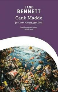 Produktbild: Canli Madde Seylerin Politik Ekolojisi