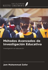 Produktbild: M&eacute;todos Avanzados de Investigaci&oacute;n Educativa