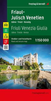Friaul - Julisch-Venetien - Udine - Triest - Venedig 1 : 150 000 Freytag-Berndt und Artaria KG