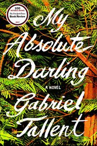 Produktbild: Tallent, G: My Absolute Darling