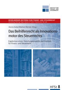 Produktbild: Das Beihilfenrecht als Innovationsmotor des Steuerrechts