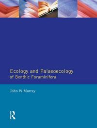 Produktbild: Murray, J: Ecology and Palaeoecology of Benthic Foraminifera