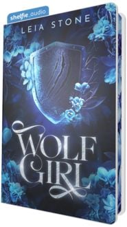 Produktbild: shelfie.audio: Wolf Girl - Tales of the pack 1 (Nur bei uns!)