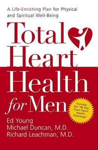Produktbild: Total Heart Health for Men: A Life-Enriching Plan for Physical & Spiritual Well-Being