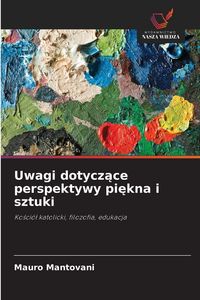 Produktbild: Uwagi dotycz&iquest;ce perspektywy pi&iquest;kna i sztuki