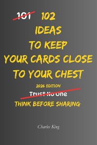 Produktbild: 102 Ideas To Keep Your Cards Close To Your Chest