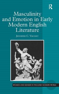 Produktbild: Masculinity and Emotion in Early Modern English Literature