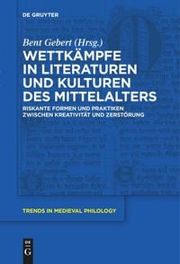 Produktbild: Wettk&auml;mpfe in Literaturen und Kulturen des Mittelalters