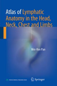 Produktbild: Atlas of Lymphatic Anatomy in the Head, Neck, Chest and Limbs