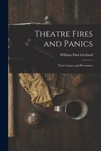 Produktbild: Theatre Fires and Panics: Their Causes and Prevention