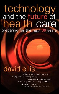 Produktbild: Technology and the Future of Health Care