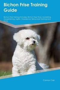 Produktbild: Bichon Frise Training Guide Bichon Frise Training Includes