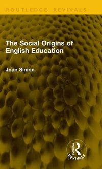 Produktbild: The Social Origins of English Education