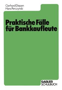 Produktbild: Praktische F&auml;lle f&uuml;r Bankkaufleute