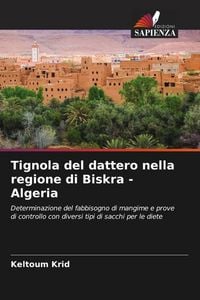Produktbild: Tignola del dattero nella regione di Biskra - Algeria