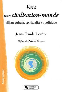 Produktbild: Vers une civilisation-monde alliant culture, spiritualit&eacute; et