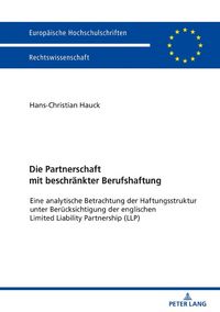 Produktbild: Die Partnerschaft mit beschr&auml;nkter Berufshaftung