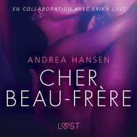 Produktbild: Cher Beau-fr&egrave;re - Une nouvelle &eacute;rotique