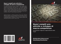 Produktbild: Nuovi compiti pre-attivit&agrave; e sviluppo di macro-competenze