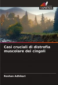 Produktbild: Casi cruciali di distrofia muscolare dei cingoli