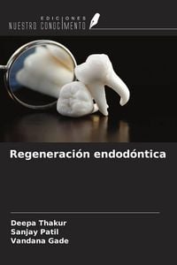 Produktbild: Regeneraci&oacute;n endod&oacute;ntica