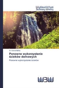 Produktbild: Ponowne wykorzystanie &iquest;ciek&oacute;w domowych