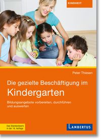 Produktbild: Die gezielte Besch&auml;ftigung im Kindergarten