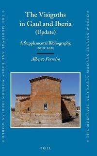 Produktbild: The Visigoths in Gaul and Iberia (Update)