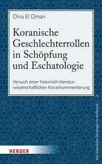Produktbild: Koranische Geschlechterrollen in Sch&ouml;pfung und Eschatologie