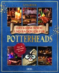 Bild vom Artikel Das kleine Koch- und Backbuch für Potterheads - Das inoffizielle Harry Potter Koch- und Backbuch vom Autor 